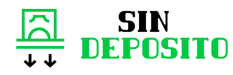 SIN DEPOSITO